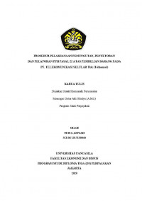 PRUSEDUR PELAKSANAAN PEMUNGUTAN, PENYETORAN DAN PELAPORAN PPH PASAL 22 ATAS PEMBELIAN BARANG PADA PT. TELEKOMUNIKASI SELULAR Tbk (TELKOMSEL)