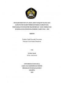 PENGARUH RETURN ON ASSET, DEBT TO EQUITY RATIO, DAN EARNING PER SHARE TERHADAP HARGA SAHAM PADA PERUSAHAAN SUB SEKTOR TRANSPORTASI YANG TERDAFTAR DI BURSA EFEK INDONESIA PERIODE TAHUN 2014-2018