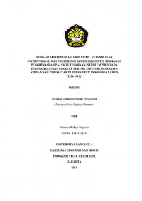 PENGARUH KONPENSASI EKSEKUTIF, KEPEMILIKAN INSTITUSIONAL DAN PREFERENSI RISIKO EKSEKUTIF TERHADAP PENGHINDARAN PAJAK PERUSAHAAN (STUDI EMPIRIS PADA PERUSAHAAN MANUFAKTUR SEKTOR INDUSTRI DASAR DAN KIMIA YANG TERDAFTAR DI BURSA EFEK INDONSIA TAHUN 2014-2018)