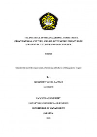 THE INFLUENCE OF ORGANIZATIONAL COMMITMENT, ORGANIZATIONAL CULTURE, AND JOB SATISFACTION ON EMPLOYEE PERFORMANCE PT. MADU PRAMUKA CIBUBUR.