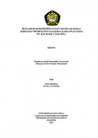 PENGARUH KEPEMIMPINAN DAN MOTIVASI KERJA TERHADAP PRODUKTIVITAS KERJA KARYAWAN PADA PT. KAI DAOP 1 JAKARTA