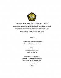 PENGARUH PROFITABILITAS, SOLVABILITAS, UKURAN PERUSAHAAN, OPINI AUDIT TERHADAP AUDIT REPORT LAG PADA PERUSAHAAN MANUFAKTUR SUB SEKTOR BARANG KONSUMSI PERIODE TAHUN 2018-2020