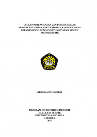 Skripsi: Usulan Perencanaan dan Pengendalian Persediaan Bahan Baku R-608 dan R-99 di PT. Duta Polykem Indo dengan Menggunakan Model Probabilistik