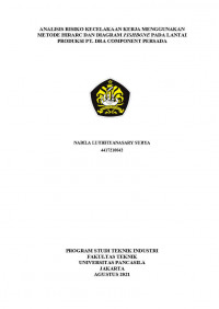 Skripsi: Analisis Risiko Kecelakaan Kerja Menggunakan Metode HIRARC dan Diagram Fishbone pada Lantai Produksi PT. DRA Component Persada