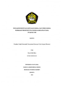 PENGARUH MOTIVASI, KEPUASAN KERJA DAN STRES KERJA TERHADAP PRODUKTIVITAS KERJA KARYAWAN PT BANK UOB