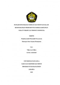 PENGARUH PENERAPAN DISIPLIN DAN MOTIVASI DALAM MENINGKATKAN PRODUKTIVITAS KERJA KARYAWAN (STUDI EMPIRIS PADA KARYAWAN DIVISI CUSTOMER SERVICE PT SHARP ELECTRONICS INDONESIA)