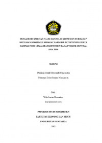PENGARUH FASILITAS FLAZZ DAN NILAI KONSUMEN TERHADAP KEPUASAN KONSUMEN SEBAGAI VARIABEL INTERVENING SERTA DAMPAK PADA LOYALITAS KONSUMEN PADA PT BANK CENTRAL ASIA TBK