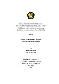 PENGARUH ROTASI KAP, UKURAN KAP DAN AUDIT TENURE TERHADAP KUALITAS AUDIT (STUDI EMPIRIS PADA PERUSAHAAN MANUFAKTUR YANG TERDAFTAR DI BURSA EFEK INDONESIA PERIODE 2018-2020)