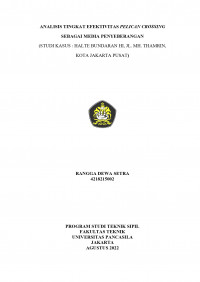 Skripsi: Analisis Tingkat Efektivitas Pelican Crossing Sebagai Media Penyeberangan (Studi Kasus: Halte Bundaran HI, MH. Tamrin, Kota Jakarta Pusat
