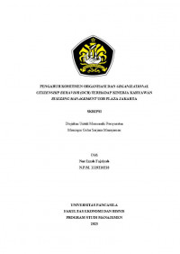 PENGARUH KOMITMEN ORGANISASI DAN ORGANIZATIONAL CITIZENSHIP BEHAVIOR (OCB) TERHADAP KINERJA KARYAWAN BUILDING MANAGEMENT UOB PLAZA JAKARTA