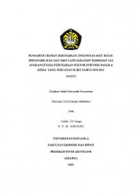 PENGARUH UKURAN PERUSAHAAN, INTENSITAS ASET TETAP, PROFITABILITAS, DAN THIN CAPITALIZATION TERHADAP TAX AVOIDANCE PADA PERUSAHAAN SEKTOR INDUSTRI DASAR &
KIMIA YANG TERCATAT DI BEI TAHUN 2019-2021