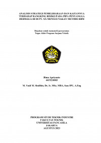 Skripsi: Analisis Strategi Pemeliharaan Dan Kaitannya Terhadap Rangking Risiko Pada Pipa Penyangga Dermaga III Di PT. XX Menggunakan Metode RMB