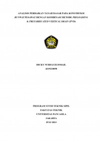 Skripsi: Analisis Perbaikan Tanah Dasar Pada Konstruksi Runway Pesawat Dengan Kombinasi Metode Preloading & Prefabricated Vertical Drain (PVD)