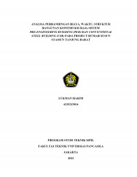 Skripsi: Analisa Perbadingan Biaya, Waktu, Struktur Bangunan Konstruksi Baja Sistem Pre-Engineering Building (PEB) Dan Conventional Steel Building (CSB) Pada Project Rumah Susun Stasiun Tanjung Barat