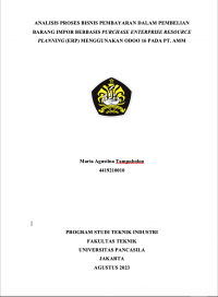 Skripsi: Analisis Proses Bisnis Pembayaran Dalam Pembelian Barang Impor Berbasis Purchase Enterprise Resource Planning (ERP) Menggunakan ODO 16 Pada PT. AMM