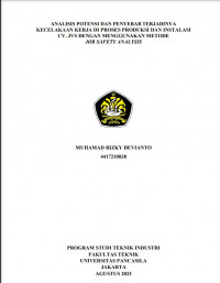 Skripsi: Analisis Potensi Dan Penyebab Terjadinya Kecelakaan Kerja Di Proses Produksi Dan Instalasi CV. JVS Dengan Menggunakan Metode Job Safety Analysis