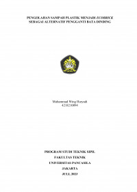Skripsi: Pengolahan Sampah Plastik Menjadi Ecobrick Sebagai Alternatif Pengganti Bata Dinding