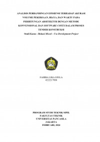 Skripsi: Analisis Perbandingan Efisiensi Terhadap Akurasi Volume Pekerjaan, Biaya, dan Waktu Pada Perhitungan Arsitektur dengan Metode Konvensional dan Software Costx dalam Proses Tender Konstruksi Studi Kasus: Bekasi Mixed - Use Development Project