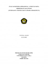Skripsi: Evaluasi Kinerja Operasional Angkutan Kota Mikrotrans Jak Lingko (Studi Kasus: Trayek Jak 03 Andara-Lebak Bulus)