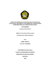 STRATEGI PENINGKATAN KESELAMATAN KERJA DI ATAS KAPAL SINCERITY YANG DIKELOLA OLEH UNITED MARITIME PRIVATE LIMITED SINGAPURA