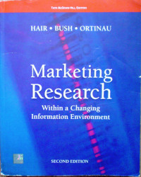 Marketing Research : Whitin a Changing Information Environment