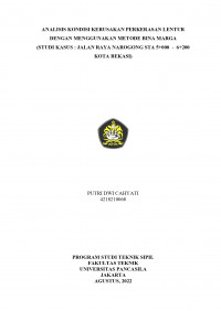 Skripsi: Analisis Kondisi Kerusakan Perkerasan Lentur Dengan Menggunakan Metode Bina Marga (Studi Kasus: Jalan Raya Narogong STA 5+000-6+200 Kota Bekasi)