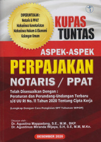 Kupas tuntas aspek-aspek perpajakan Notaris / PPAT