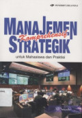 Manajemen Strategik Komprehensif Untuk Mahasiswa dan Praktisi