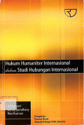 Hukum Humaniter Internasional Dalam Studi Hubungan Internasional