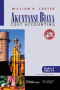 Akuntansi Biaya (Cost Accounting), Buku 2 ed.14