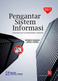 Pengantar Sistem Informasi Introduction to Information Systems Buku 1 Edisi 16