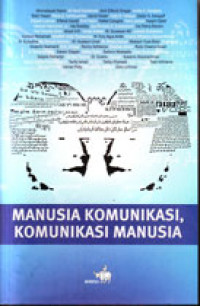 Manusia Komunikasi, Komunikasi Manusia