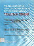 Peraturan Pemerintah Pengganti Undang-Undang R.I Tentang Pemberantasan Tindak Pidana Terorisme: Pada Peristiwa Peledakan Bom Bali 12 Oktober 2002