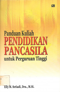 Panduan Kuliah Pendidikan Pancasila Untuk Perguruan Tinggi