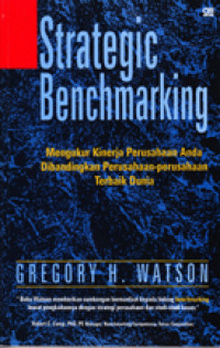 Strategic Benchmarking: Mengukur Kinerja Perusahaan Anda Dibandingkan Perusahaan-perusahaan Terbaik Dunia