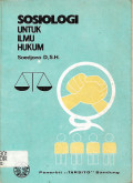 SOSIOLOGI UNTUK ILMU HUKUM