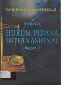 PENGANTAR HUKUM PIDANA INTERNASIONAL BAGIAN II.