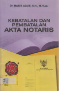 KEBATALAN DAN PEMBATALAN AKTA NOTARIS.