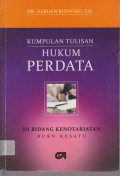 KUMPULAN TULISAN HUKUM PERDATA DIBIDANG KENOTARIATAN (BUKU KESATU).