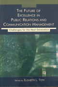 The Future Excellence in Public Relations and Communication Management