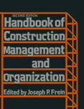 HANDBOOK : CONSTRUCTION MANAGEMENT AND ORGANIZATION