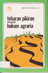 TEBARAN PIKIRAN MENGENAI HUKUM AGRARIA.