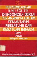 PERKEMBANGAN ILMU POLITIK DI INDONESIA SERTA PERANANNYA DALAM PEMANTAPAN PERSATUAN DAN KESATUAN BANGSA