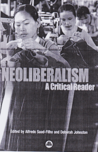 NEOLIBERALISM A CRITICAL READER.