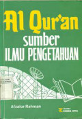 Al Qur'an Sumber Ilmu Pengetahuan