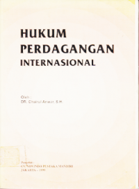 HUKUM PERDAGANGAN INTERNASIONAL