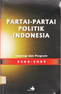 PARTAI PARTAI POLITIK INDONESIA.