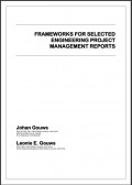 Frameworks for Selected Engineering Project Management Reports