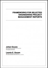 Frameworks for Selected Engineering Project Management Reports