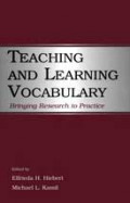 Teaching and learning vocabulary: bringing research to practice